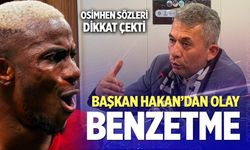 Çal Belediye Başkanı Ahmet Hakan’dan olay Osimhen benzetmesi…