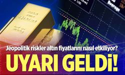 Jeopolitik riskler altın fiyatlarını nasıl etkiliyor?