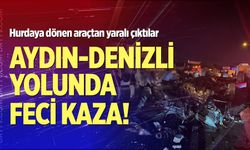 Aydın-Denizli yolunda can pazarı!