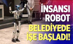 İnsansı robot belediyede işe başladı!