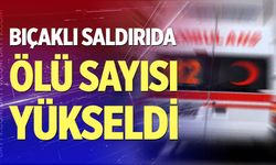 Kabul edilmeyen eniştenin bıçaklı saldırısında ölü sayısı yükseldi