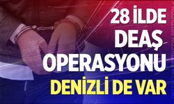 Denizli dahil 28 ilde DEAŞ operasyonu