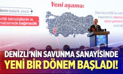 Denizli'nin savunma sanayisinde yeni bir dönem başladı