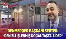 Denmerder Başkanı Serter: “Denizli işlenmiş doğal taşta lider”