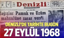 Denizli’de Tarihte Bugün – 27 Eylül 1968