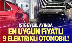 İşte Eylül ayında en uygun fiyatlı 9 elektrikli otomobil!