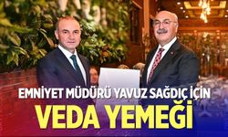 Emniyet Müdürü Yavuz Sağdıç İçin Veda Yemeği