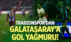 Trabzonspor’dan Galatasaray’a gol yağmuru: 4-0