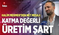 Halim Mermer’den Marmomac’ta katma değer vurgusu