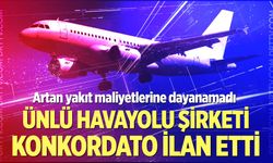 Artan yakıt maliyetlerine dayanamadı: Ünlü havayolu şirketi konkordato ilan etti