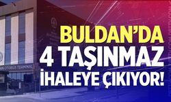 Buldan’da 4 taşınmaz ihaleye çıkıyor!