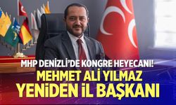 MHP Denizli’de kongre heyecanı: Mehmet Ali Yılmaz yeniden il başkanı