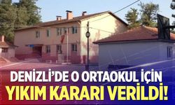 Denizli’de o ortaokul için yıkım kararı verildi!