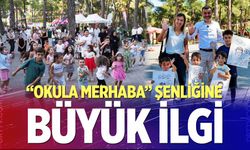 “Okula Merhaba” Şenliğine Büyük İlgi