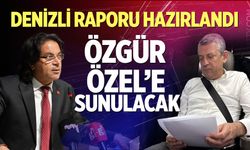 Denizli Raporu Hazırlandı: Özgür Özel’e Sunulacak