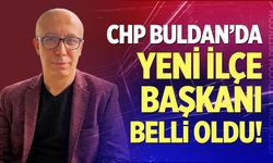 CHP Buldan’da yeni ilçe başkanı belli oldu!