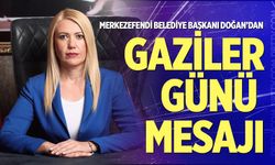 Başkan Doğan’dan Gaziler Günü Mesajı