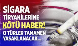 Sigara tiryakilerine kötü haber!