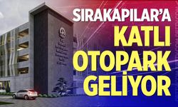 Sırakapılar’a Katlı Otopark Geliyor