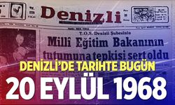 Denizli’de Tarihte Bugün – 20 Eylül 1968