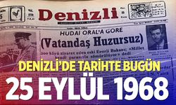 Denizli’de Tarihte Bugün – 25 Eylül 1968