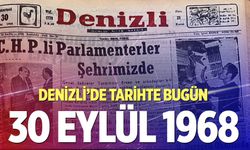 Denizli’de Tarihte Bugün – 30 Eylül 1968