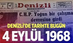 Denizli’de Tarihte Bugün – 4 Eylül 1968