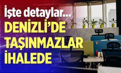 Denizli’de 42 Taşınmaz İhaleyle Kiraya Çıkıyor