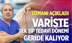 Variste tek tip tedavi dönemi geride kalıyor