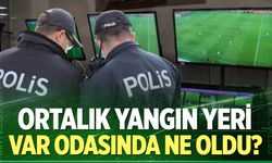 VAR odası incelendi