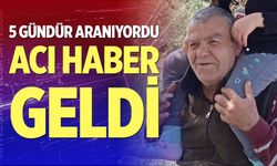 Kayıp yaşlı adamdan 5 gün sonra acı haber geldi