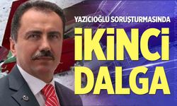 Muhsin Yazıcıoğlu soruşturmasında ikinci dalga operasyon
