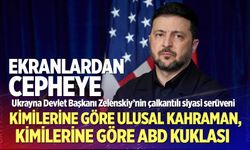 Ekranlardan cepheye: Ukrayna Devlet Başkanı Zelenskiy’nin çalkantılı siyasi serüveni