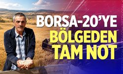 Borsa-20’ye bölgeden tam not