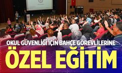Denizli'de Okul Güvenliği İçin Bahçe Görevlilerine Özel Eğitim