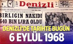 Denizli’de Tarihte Bugün – 6 Eylül 1968