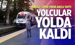 Denizli - İzmir treni arıza yaptı: Yolcular yolda kaldı
