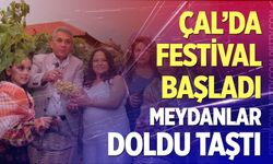 Çal’da festival coşkusu sokaklara taştı