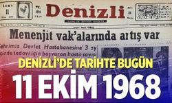 Denizli’de Tarihte Bugün – 11 Ekim 1968