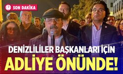 Denizlililer Başkanları için adliye önünde!