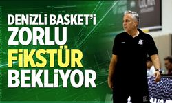 Denizli Basket’i Zorlu Fikstür Bekliyor