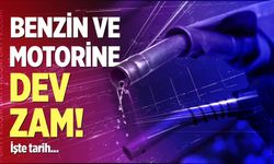 Benzin ve motorine dev zam!