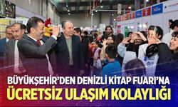 Büyükşehir’den Denizli Kitap Fuarı’na ücretsiz ulaşım kolaylığı