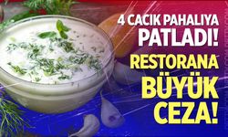 4 cacık pahalıya patladı!