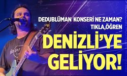 Dedublüman Denizli konseri ne zaman? Konser biletleri ne kadar?