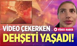 Video çekerken dehşeti yaşadı!