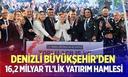 Denizli Büyükşehir’den 16,2 milyar TL’lik yatırım hamlesi