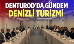 DENTUROD’dan Denizli turizmi için istişare toplantısı