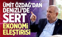 Ümit Özdağ’dan Denizli’de Sert Ekonomi Eleştirisi