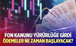 Fon kanunu yürürlüğe girdi